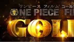 \'One Piece Film: Gold\' teaser trailer released; tickets to go on sale early