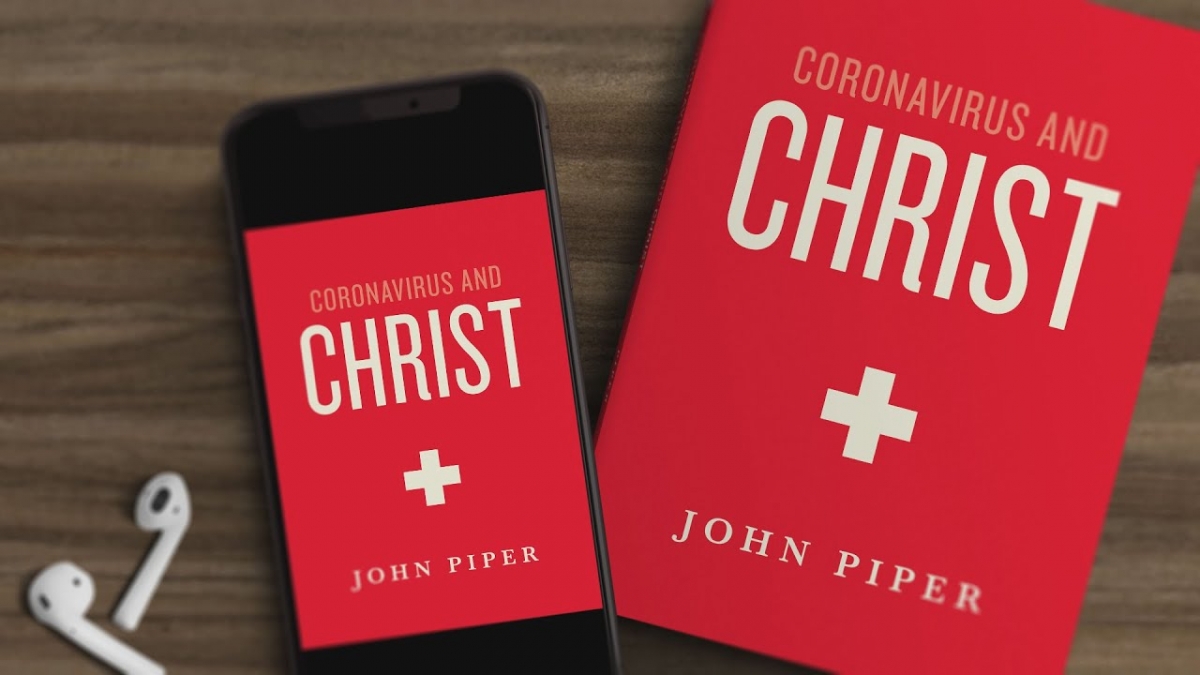 YouTube censors John Piper's audiobook, 'Coronavirus and Christ ...